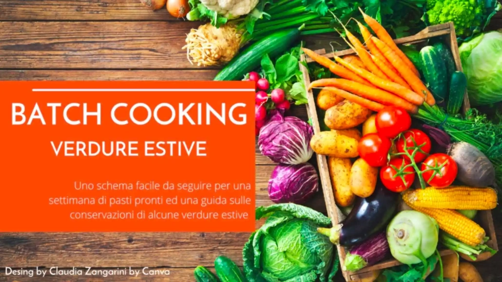 batch cooking verdure estive